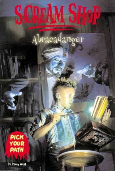 Abracadanger (Scream Shop #1) cover