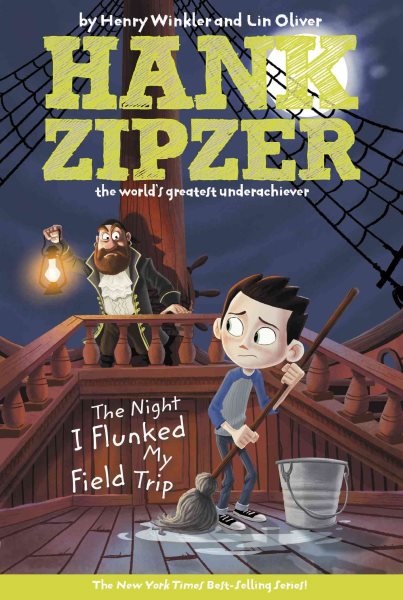 The Night I Flunked My Field Trip #5 (Hank Zipzer) cover