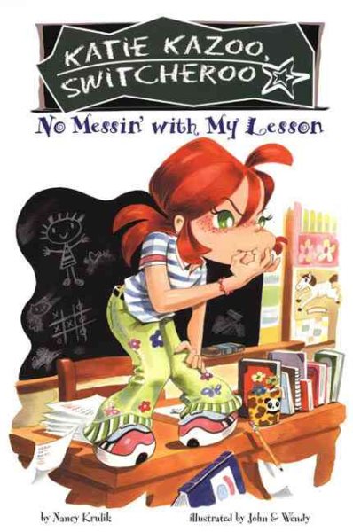 No Messin' With My Lesson (Katie Kazoo, Switcheroo No. 11)