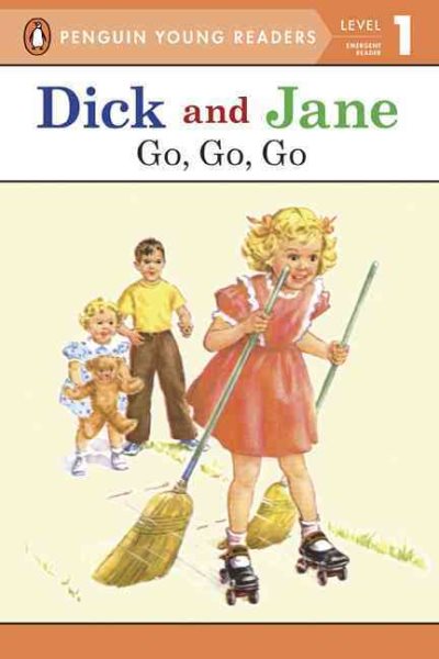 Go, Go, Go (Read with Dick and Jane) cover