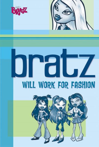 Bratz: Will Work for Fashion cover