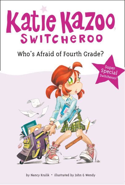 Who's Afraid of Fourth Grade? (Katie Kazoo, Switcheroo: Super Special) cover