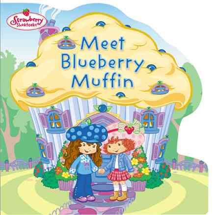 Meet Blueberry Muffin (Strawberry Shortcake) cover