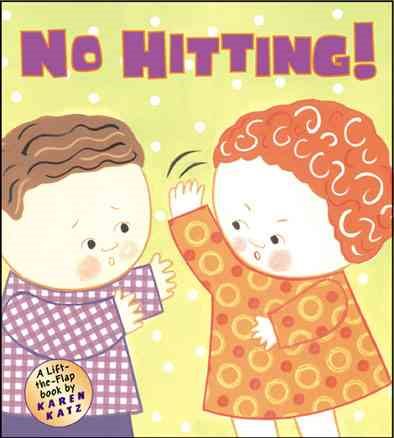 No Hitting!: A Lift-the-Flap Book (Karen Katz Lift-the-Flap Books) cover