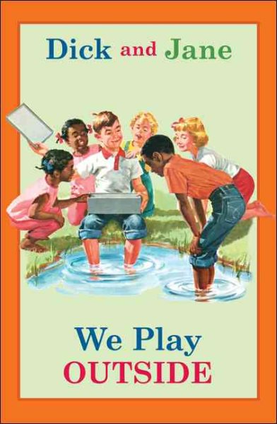 Dick and Jane: We Play Outside cover