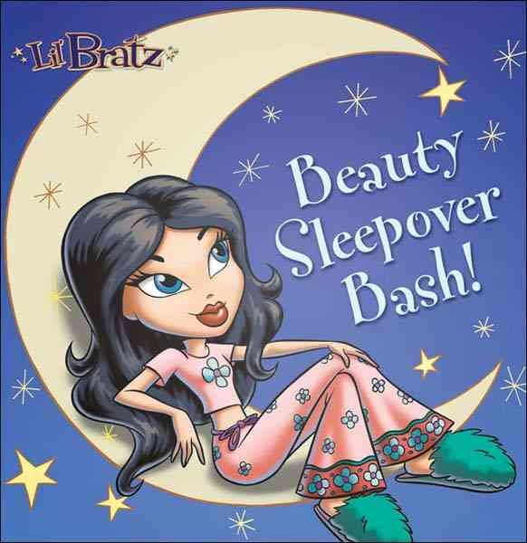 Lil' Bratz: Beauty Sleepover Bash! cover