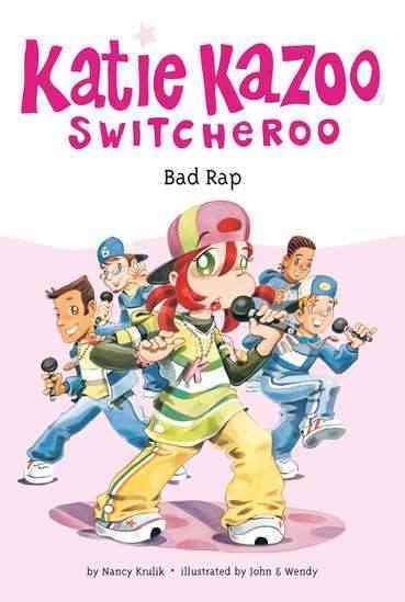 Bad Rap (Katie Kazoo, Switcheroo No. 16) cover