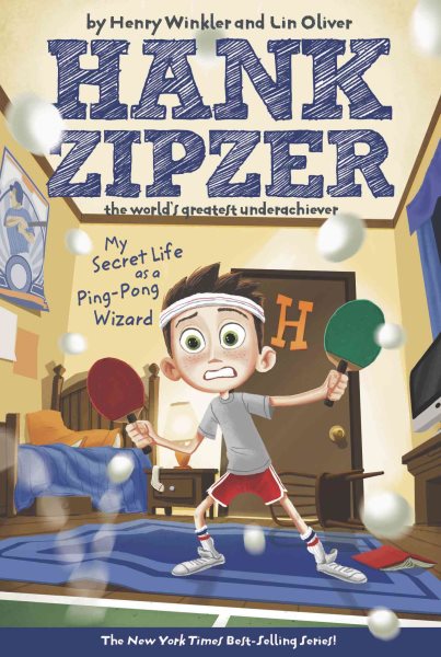 My Secret Life as a Ping-Pong Wizard (Hank Zipzer: The World's Greatest Underachiever, No. 9) cover