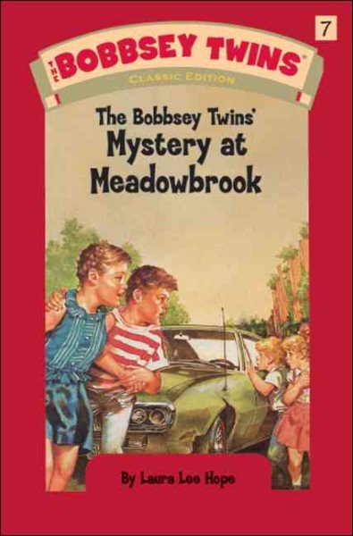 The Bobbsey Twins' Mystery at Meadowbrook (Bobbsey Twins, Book 7) cover