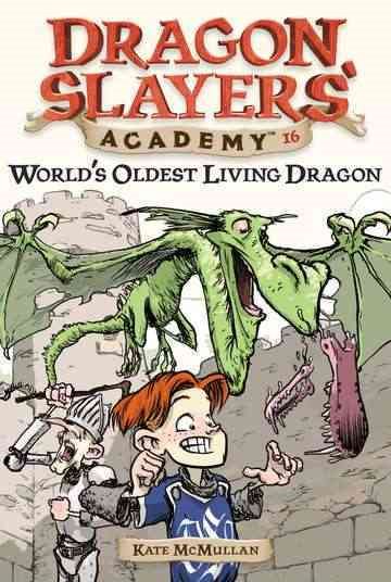 World's Oldest Living Dragon #16 (Dragon Slayers' Academy) cover