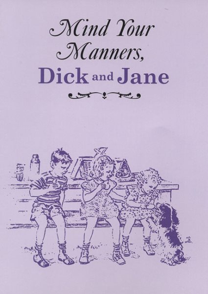 Mind Your Manners, Dick and Jane cover