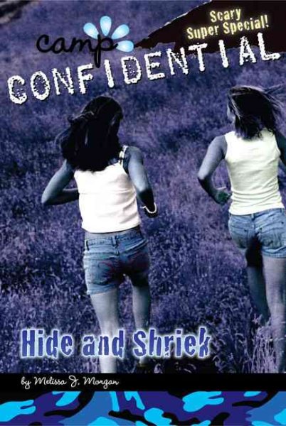 Hide and Shriek (Camp Confidential, No. 14)