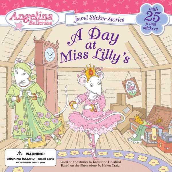 A Day at Miss Lilly's (Angelina Ballerina) cover