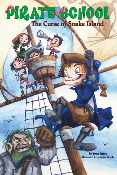 The Curse of Snake Island (Pirate School #1) cover