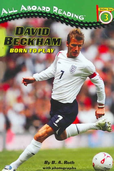 David Beckham: Born to Play (All Aboard Reading) cover