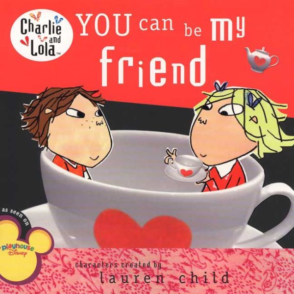 You Can Be My Friend (Charlie and Lola) cover