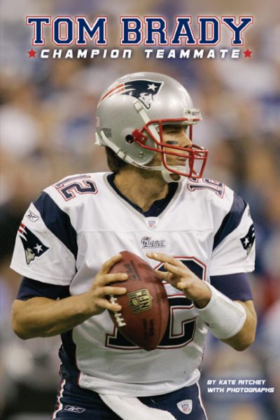 Tom Brady: Champion Teammate cover
