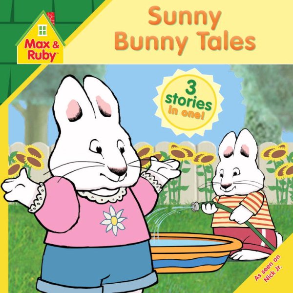 Sunny Bunny Tales (Max and Ruby) cover