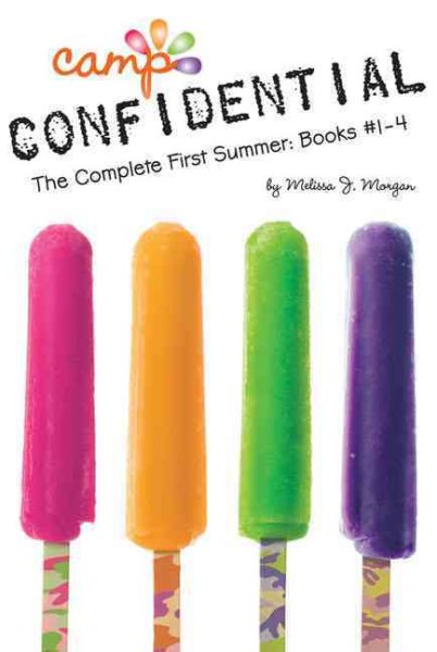 The Complete First Summer: Books #1-4 (Camp Confidential) cover