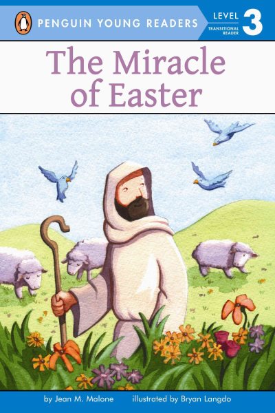 The Miracle of Easter (Penguin Young Readers, Level 3) cover