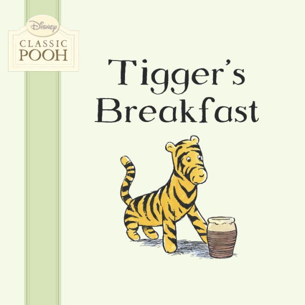 Tigger's Breakfast (Disney Classic Pooh)