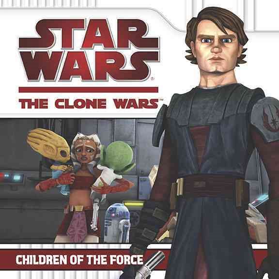 Children of the Force (Star Wars: The Clone Wars) cover