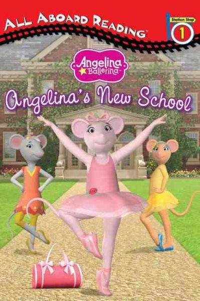 Angelina's New School (Angelina Ballerina) cover