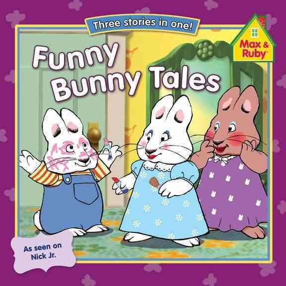 Funny Bunny Tales (Max and Ruby) cover