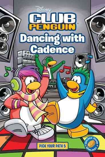 Dancing with Cadence 5 (Disney Club Penguin) cover