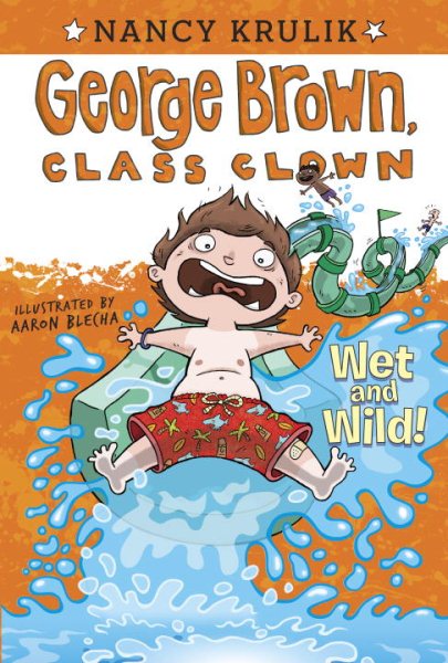 Wet and Wild! #5 (George Brown, Class Clown) cover