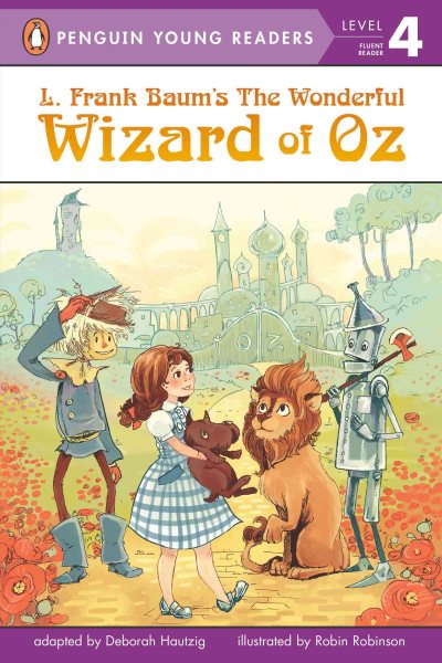 L. Frank Baum's Wizard of Oz (Penguin Young Readers, Level 4) cover