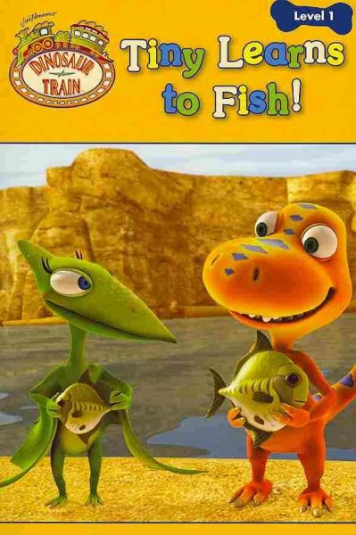 Tiny Learns to Fish! (Dinosaur Train) cover
