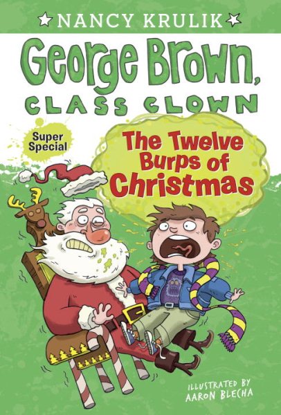 The Twelve Burps of Christmas (George Brown, Class Clown) cover