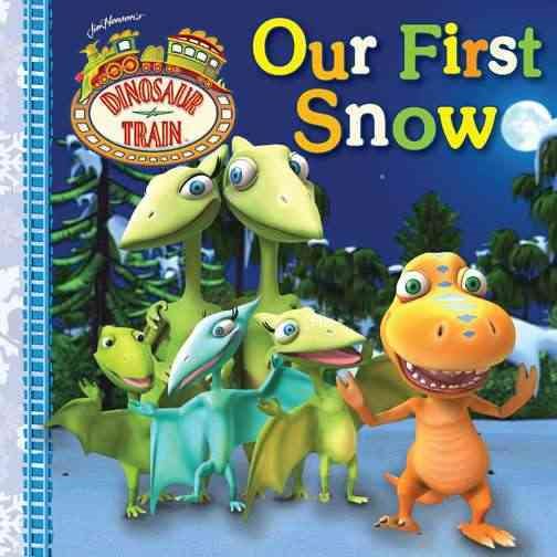 Our First Snow (Dinosaur Train) cover