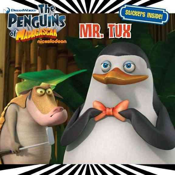 Mr. Tux (The Penguins of Madagascar) cover