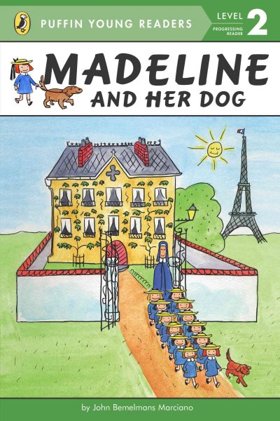 Madeline and Her Dog(Level-2) Ma virtuous Lin and her dog(the penguin child's ratings reads a thing-2) ISBN 9780448457925 (Chinese edidion) Pinyin: Madeline and Her Dog (Level-2) ma de lin he ta de gou ( qi e er tong fen ji du wu -2 ) ISBN 9780448457925 cover