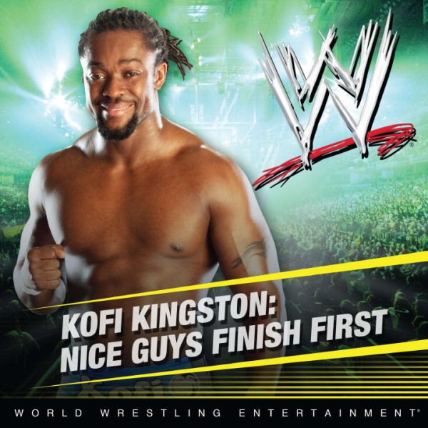 Kofi Kingston: Nice Guys Finish First (WWE) cover