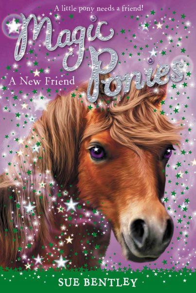 A New Friend #1 (Magic Ponies) cover