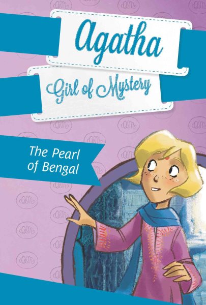 The Pearl of Bengal #2 (Agatha: Girl of Mystery) cover