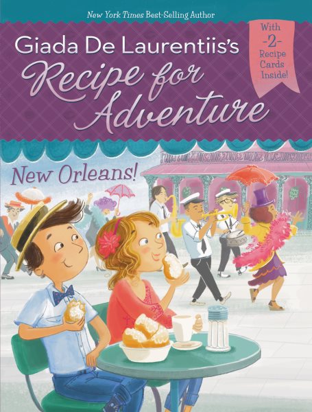 New Orleans! #4 (Recipe for Adventure) cover