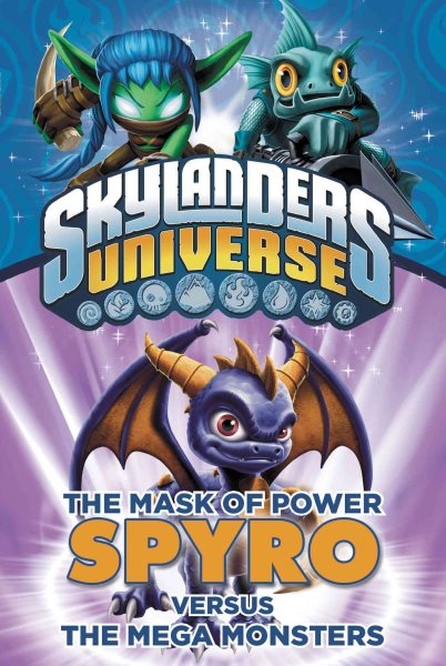 The Mask of Power: Spyro Versus the Mega Monsters #1 (Skylanders Universe) cover