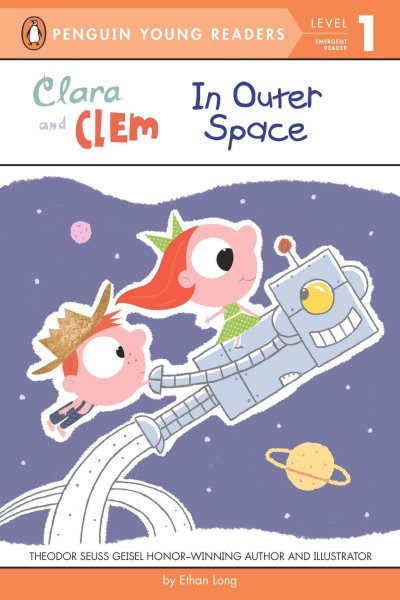 Clara and Clem in Outer Space (Penguin Young Readers, Level 1) cover