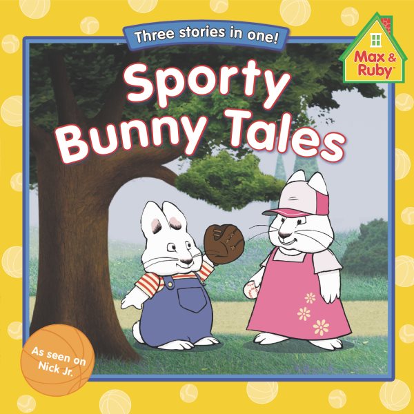 Sporty Bunny Tales (Max and Ruby) cover