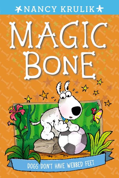 Dogs Don't Have Webbed Feet #7 (Magic Bone) cover