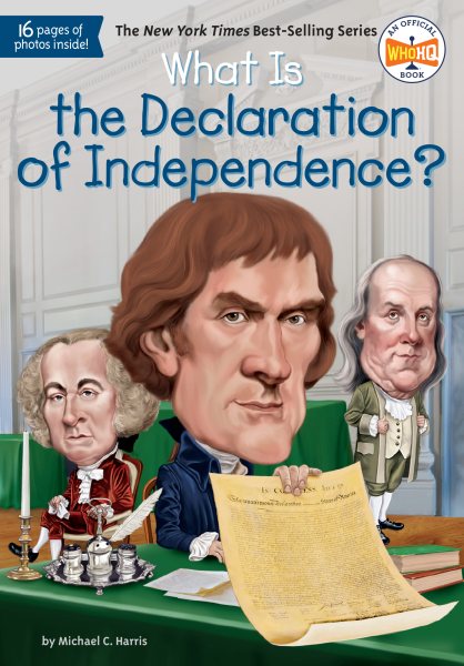 What Is the Declaration of Independence? (What Was?) cover
