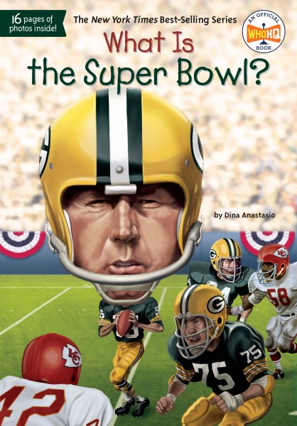 What Is the Super Bowl? (What Was?) cover