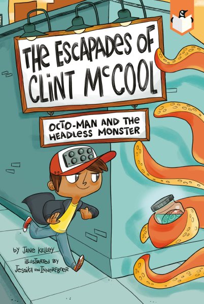 Octo-Man and the Headless Monster #1 (The Escapades of Clint McCool)