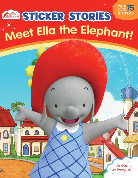 Meet Ella the Elephant! (Sticker Stories) cover