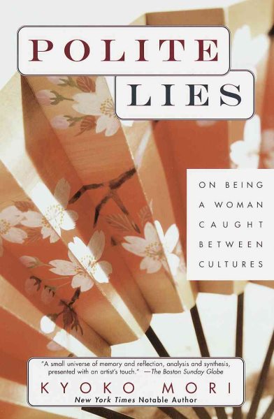 Polite Lies: On Being a Woman Caught Between Cultures cover