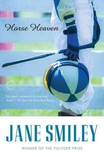 Horse Heaven: A Novel (Ballantine Reader's Circle) cover